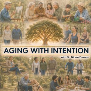 Aging with Intention