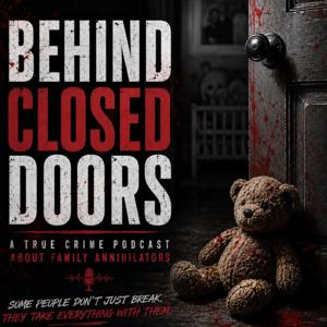 Behind Closed Doors
