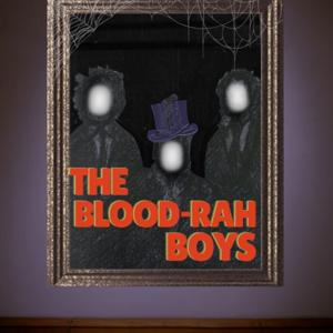 The Blood-Rah Boys