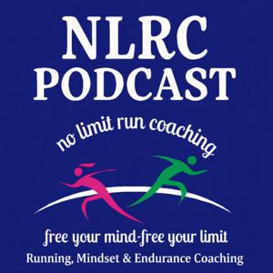 NLRC Podcast.
Running, Mindset and Endurance Coaching