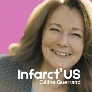 Infarct'Us : le podcast qui parle d'infarctus autrement