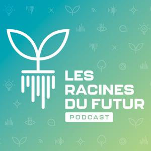 Les Racines du Futur