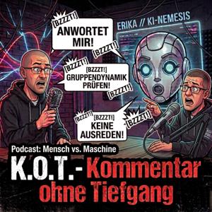 K.O.T - Kommentar ohne Tiefgang