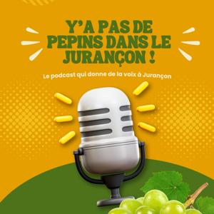 Y'a pas de pépins dans le Jurançon !