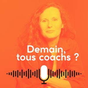 Demain, tous coachs ?