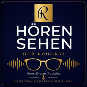 Hören & Sehen – Der Podcast von Radulea