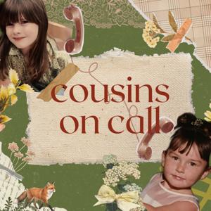 COUSINS ON CALL