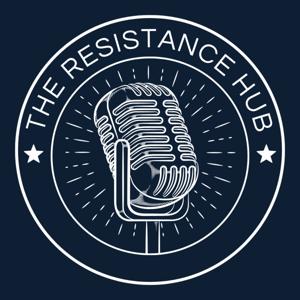 The Resistance Hub Podcast