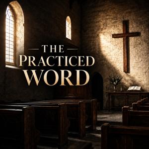 The Practiced Word