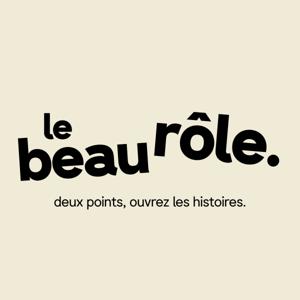 le beau rôle.