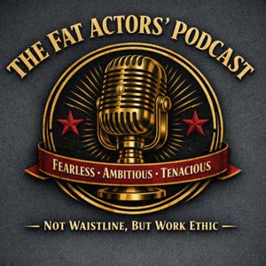 FAT Actors' Podcast