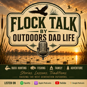 Flock Talk by Outdoors Dad Life