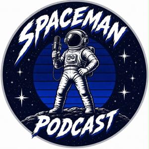 Spaceman Podcast