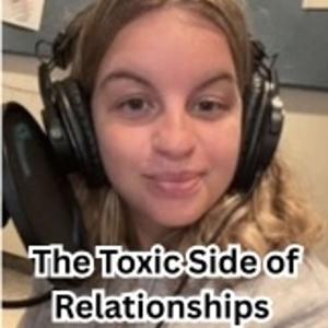 The Toxic Side of Relationships