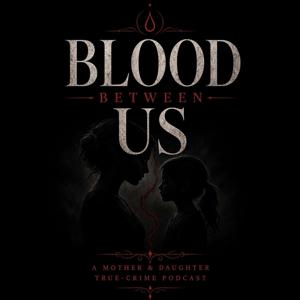 Blood Between Us