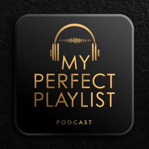 My Perfect Playlist