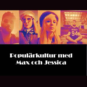 Populärkultur med Max & Jessica