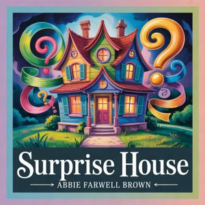 Surprise House (Aunt Nan's Mysterious Gifts)