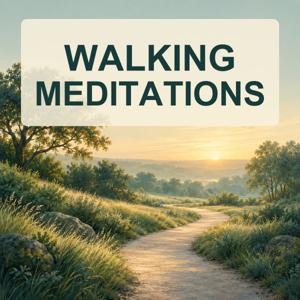 Walking Meditations