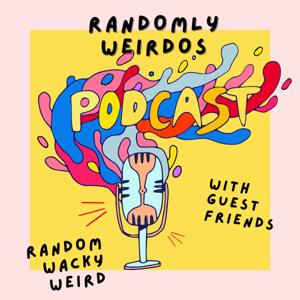RANDOMLY WEIRDOS