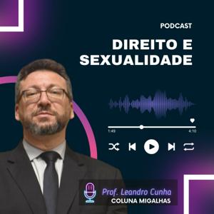 Direito e Sexualidade - com Prof. Leandro Cunha
