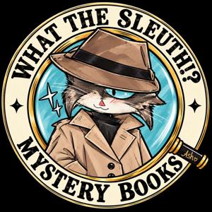 What the Sleuth!?
