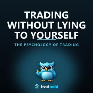 Trading Without Lying to Yourself