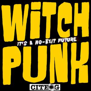 Witchpunk: A Cyberpunk Story