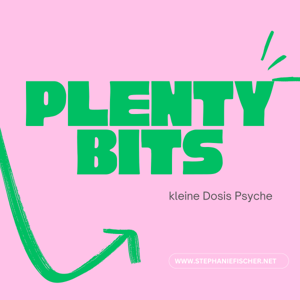 Plenty bits - Kleine Dosis Psyche