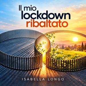 Il mio lockdown ribaltato