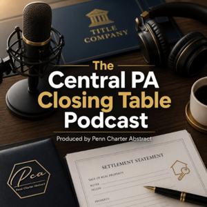 The Central PA Closing Table | Penn Charter Abstract