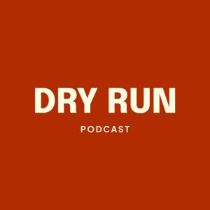 Dry Run
