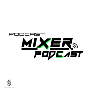 PODCASTMIXER PODCAST
