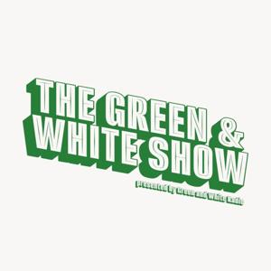 The Green & White Show