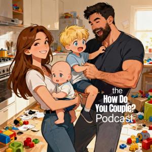 the How Do You Couple? Podcast