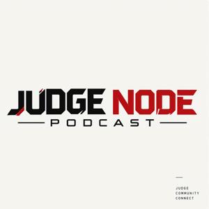 Judge Node Podcast