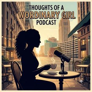 Thoughts of a Wordinary Girl