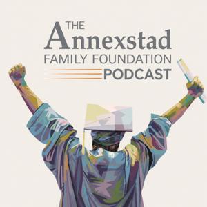 Annexstad Family Foundation Podcast
