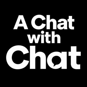 A Chat with Chat