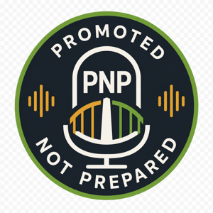 Promoted Not Prepared