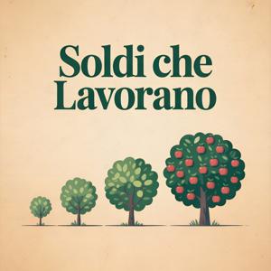 Soldi che Lavorano