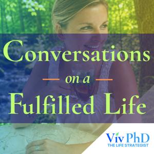 Conversations on a Fulfilled Life