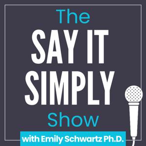The Say it Simply Show