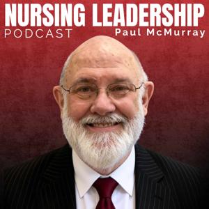 Nursing Leadership Podcast