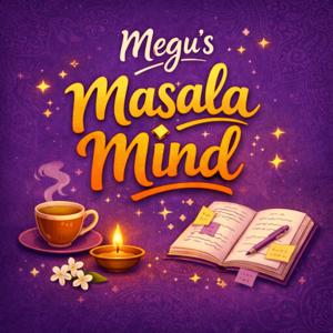 megu's masala mind