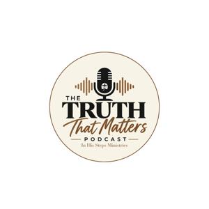 The Truth That Matters Podcast