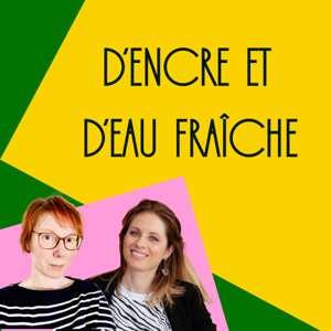 D'Encre et d'Eau Fraîche