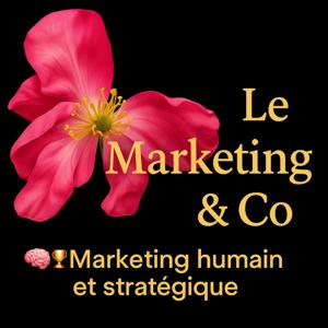 Le Marketing et Co 🏆🧠