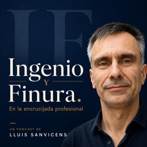 Ingenio y Finura · En la encrucijada profesional