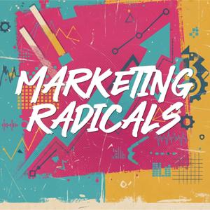 Marketing Radicals